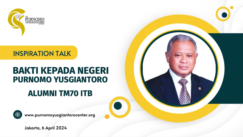 Inspirational Talk 2024 - Bakti Kepada Negeri oleh Prof Purnomo Yusgiantoro TM'70